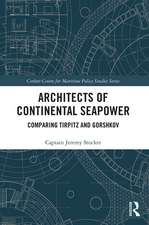 Architects of Continental Seapower: Comparing Tirpitz and Gorshkov