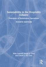 Sustainability in the Hospitality Industry: Principles of Sustainable Operations