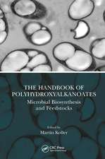 The Handbook of Polyhydroxyalkanoates