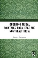 Queering Tribal Folktales from East and Northeast India