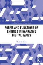 Forms and Functions of Endings in Narrative Digital Games