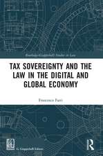 Tax Sovereignty and the Law in the Digital and Global Economy