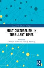 Multiculturalism in Turbulent Times