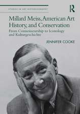 Millard Meiss, American Art History, and Conservation