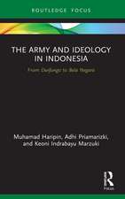 The Army and Ideology in Indonesia: From Dwifungsi to Bela Negara