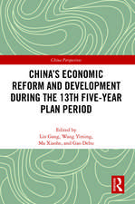 China’s Economic Reform and Development during the 13th Five-Year Plan Period