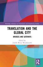 Translation and the Global City: Bridges and Gateways