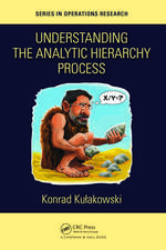 Understanding the Analytic Hierarchy Process