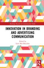 Innovation in Advertising and Branding Communication