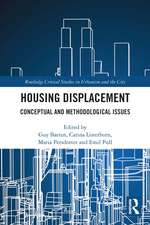 Housing Displacement: Conceptual and Methodological Issues