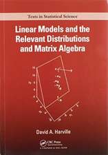 Linear Models and the Relevant Distributions and Matrix Algebra