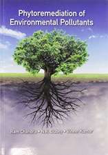 Phytoremediation of Environmental Pollutants