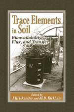 Trace Elements in Soil: Bioavailability, Flux, and Transfer