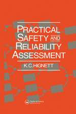 Practical Safety and Reliability Assessment