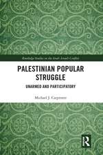 Palestinian Popular Struggle: Unarmed and Participatory