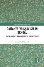 Caitanya Vaiṣṇavism in Bengal: Social Impact and Historical Implications