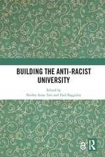 Building the Anti-Racist University