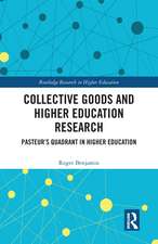 Collective Goods and Higher Education Research: Pasteur’s Quadrant in Higher Education