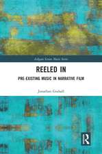 Reeled In: Pre-existing Music in Narrative Film