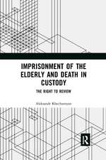 Imprisonment of the Elderly and Death in Custody