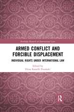 Armed Conflict and Forcible Displacement: Individual Rights under International Law