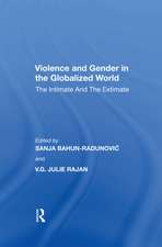 Violence and Gender in the Globalized World: The Intimate and the Extimate