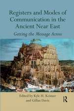 Registers and Modes of Communication in the Ancient Near East