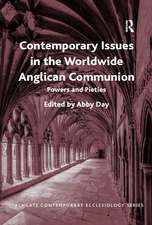 Contemporary Issues in the Worldwide Anglican Communion: Powers and Pieties