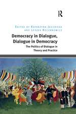 Democracy in Dialogue, Dialogue in Democracy