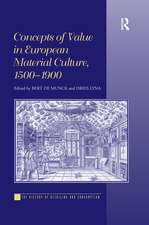 Concepts of Value in European Material Culture, 1500-1900