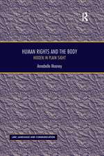 Human Rights and the Body: Hidden in Plain Sight