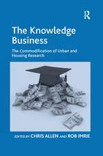 The Knowledge Business: The Commodification of Urban and Housing Research