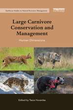 Large Carnivore Conservation and Management: Human Dimensions