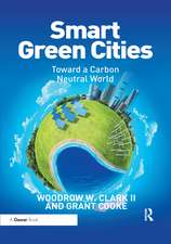 Smart Green Cities: Toward a Carbon Neutral World