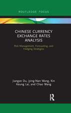 Chinese Currency Exchange Rates Analysis: Risk Management, Forecasting and Hedging Strategies