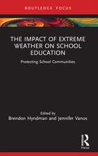 The Impact of Extreme Weather on School Education: Protecting School Communities