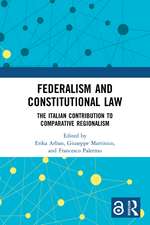 Federalism and Constitutional Law: The Italian Contribution to Comparative Regionalism