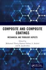 Composite and Composite Coatings: Mechanical and Tribology Aspects