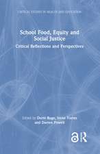 School Food, Equity and Social Justice: Critical Reflections and Perspectives