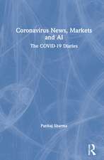 Coronavirus News, Markets and AI: The COVID-19 Diaries