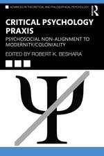 Critical Psychology Praxis: Psychosocial Non-Alignment to Modernity/Coloniality