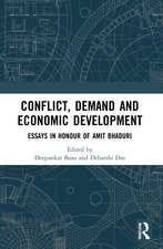 Conflict, Demand and Economic Development: Essays in Honour of Amit Bhaduri