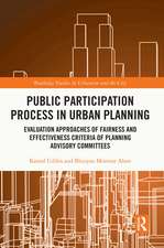 Public Participation Process in Urban Planning: Evaluation Approaches of Fairness and Effectiveness Criteria of Planning Advisory Committees