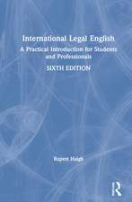 International Legal English: A Practical Introduction for Students and Professionals