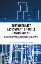 Sustainability Assessment of Built Environment: A Holistic Approach for Urban Development