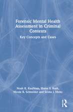 Forensic Mental Health Assessment in Criminal Contexts: Key Concepts and Cases