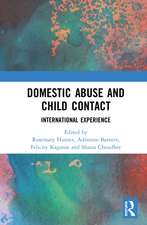 Domestic Abuse and Child Contact: International Experience