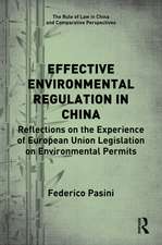 Effective Environmental Regulation in China: Reflections on the Experience of European Union Legislation on Environmental Permits