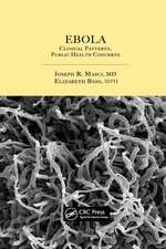 Ebola: Clinical Patterns, Public Health Concerns