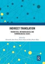 Indirect Translation: Theoretical, Methodological and Terminological Issues